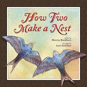 How Two Make a Nest