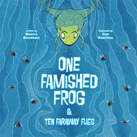 One Famished Frog & Ten Faraway Flies cover